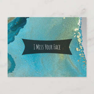 Carte Postale Encre d'alcool turquoise et or Je manque votre vis