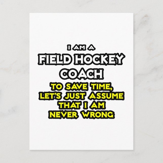 Carte Postale Entraîneur de hockey sur gazon .. Supposons Que Je (Devant)