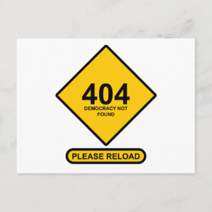 Carte Postale Erreur 404 : Démocratie introuvable