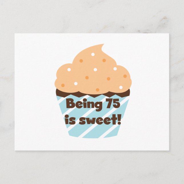 Carte Postale Etre 75 est Sweet Birthday T-shirts et cadeaux (Devant)