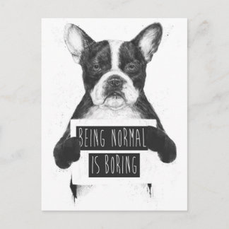 Carte Postale Être normal est ennuyeux