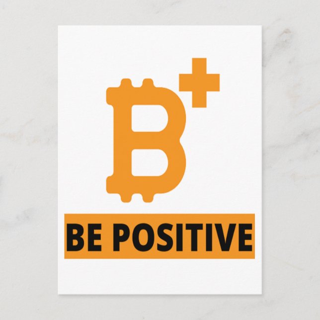 CARTE POSTALE ÊTRE POSITIF - BITCOIN B+VE (Devant)