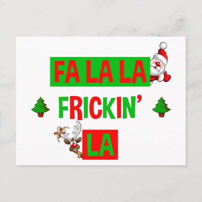 Carte Postale Fa La La Frickin' La Funny Noël de vacances (Devant)