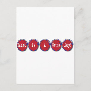 Carte Postale faire en sorte que ce soit une grande journée