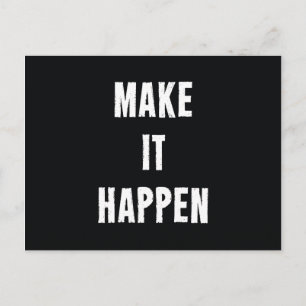 Carte Postale Faire en sorte que cela arrive Citation Motivation