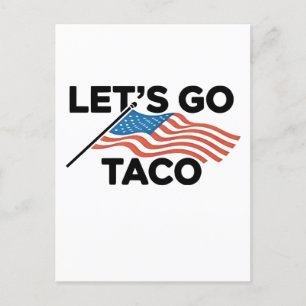 Carte Postale Faire-part Allons-y TACO Trump Abandonne Toujours