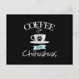Carte Postale Faire-part amoureux de chien chihuahua disant - café et chihu