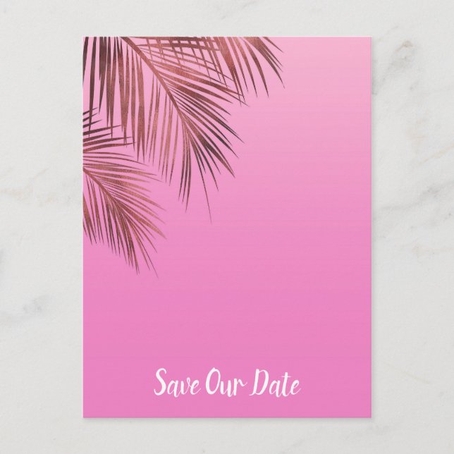 Carte Postale Faire-part Bahama Breeze Copper Palm Pink Enregistrer la date (Devant)