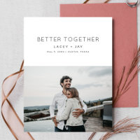 Better Together Modern Photo Save the Dates