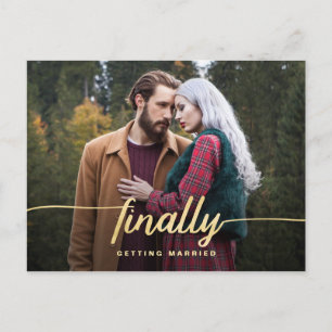 Carte Postale Faire-part Enfin Gold Script Funny Wedding Enregistrer la dat