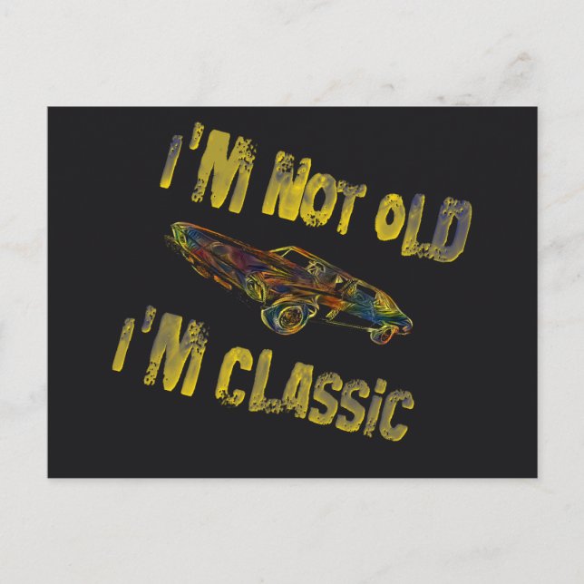 Carte Postale Faire-part Je ne suis pas vieux, je suis classique, vintage (Devant)