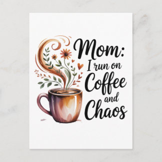 Carte Postale Faire-part Mom I Run On Coffee And Chaos