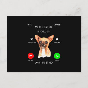 Carte Postale Faire-part Mon Chihuahua Appelle _ Je Dois Me Procurer Amoure