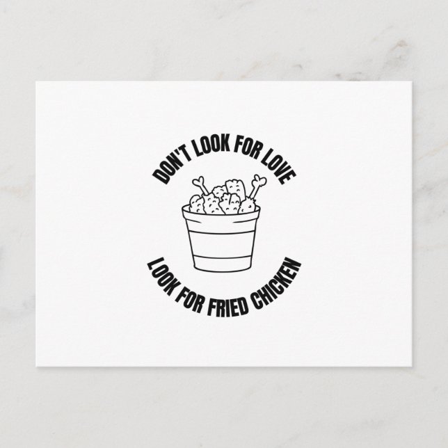 Carte Postale Faire-part Ne cherchez pas l'amour cherchez le poulet frit (Devant)