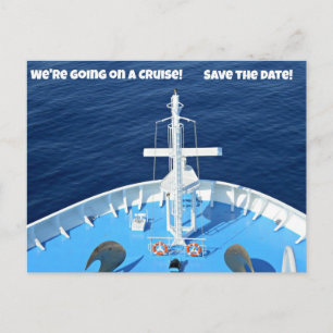 Carte Postale Faire-part On va faire une croisière...Sauvez la date !