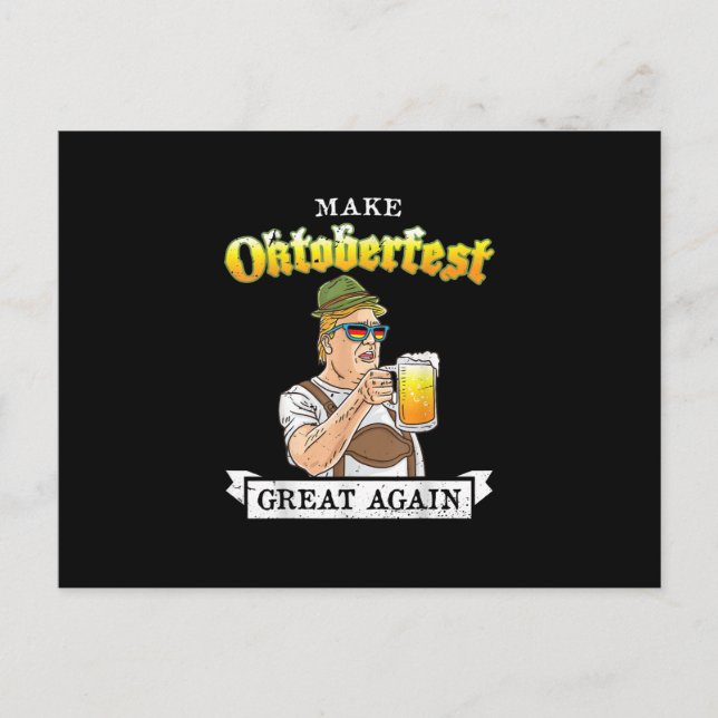 Carte Postale Faire-part Rendre l'Oktoberfest plus formidable à Trump Boire (Devant)