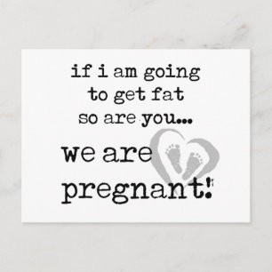 Carte Postale Faire-part si je vais grossir alors tu es enceinte