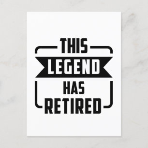 Carte Postale Faire-part the legend has retired T-Shirt