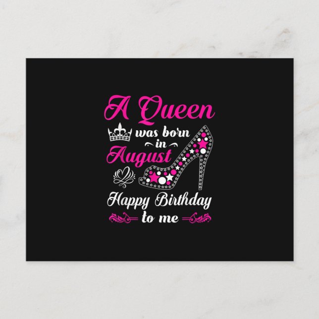 Carte Postale Faire-part Une Reine Est Née En Août Femmes Anniversaire (Devant)
