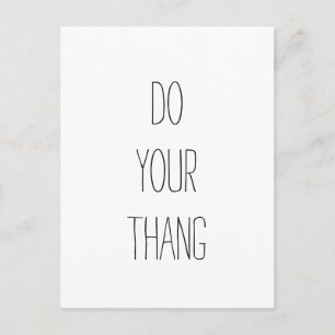 Carte Postale Fais Ton Thang. Devis motivationnel