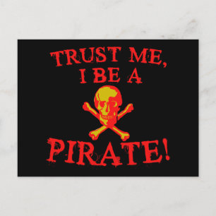 Carte Postale Faites-moi confiance I Be a Pirate T-shirts and Mu