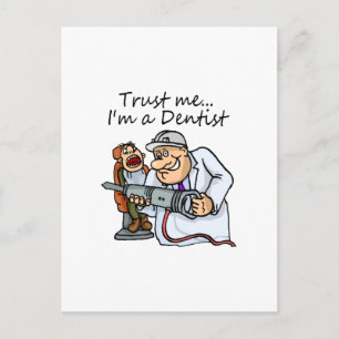 Carte Postale Faites-moi confiance I Est Dentiste