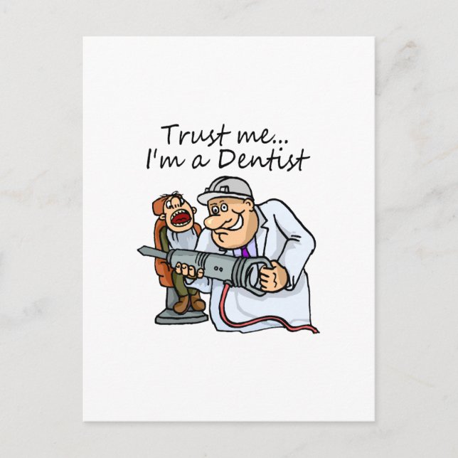 Carte Postale Faites-moi confiance I Est Dentiste (Devant)