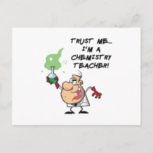 Carte Postale Faites-moi confiance... Je suis professeur de chim