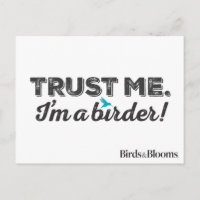 Faites-moi confiance. Je suis un Birder !