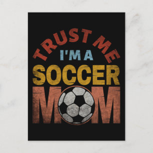 CARTE POSTALE FAITES MOI CONFIANCE JE SUIS UNE MAMAN DE FOOT