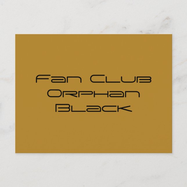 Carte Postale fan club Orphan Noir dans la police géométrique (Devant)