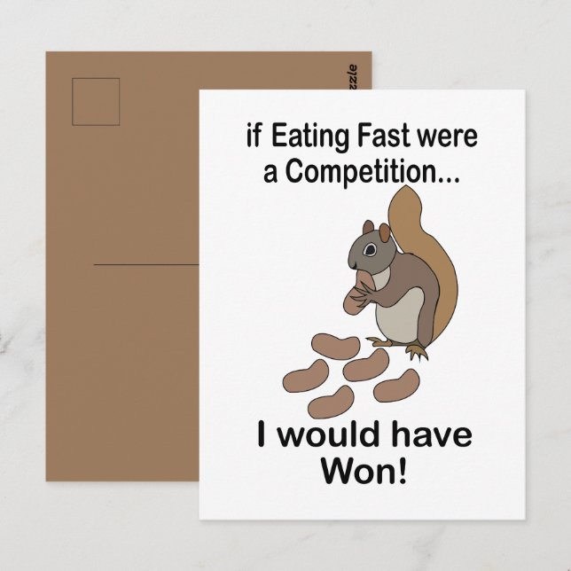 Carte Postale Fast Eating Squirrel Funny Quote (Devant / Derrière)