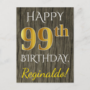 Carte Postale Faux Wood, Faux Gold 99e anniversaire + Nom person