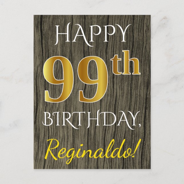Carte Postale Faux Wood, Faux Gold 99e anniversaire + Nom person (Devant)