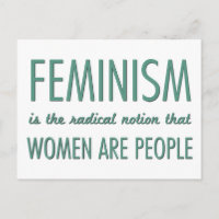 Féminisme : La Notion radicale que les femmes sont