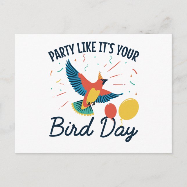 Carte Postale Fêtez comme si c'était votre jour d'oiseau Anniver (Devant)