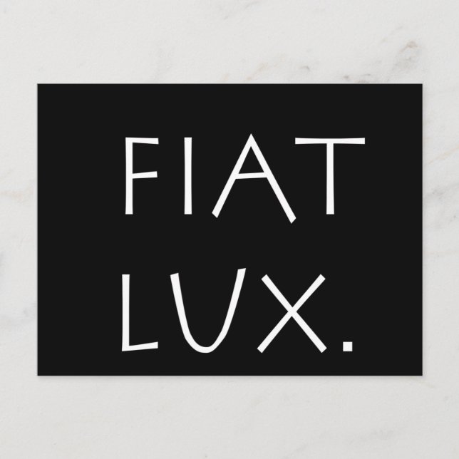 Carte Postale Fiat Lux (Devant)