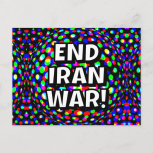Carte Postale FINIR LA GUERRE EN IRAN ! (vous pouvez changer les