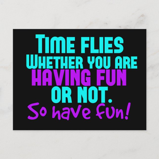 Carte Postale Flies Temps - Amusez-vous ! (Devant)