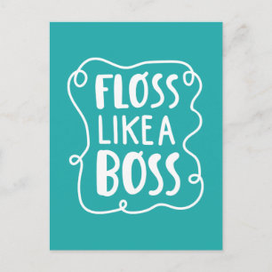 Carte Postale Floss Comme Un Boss   Phrase dentaire