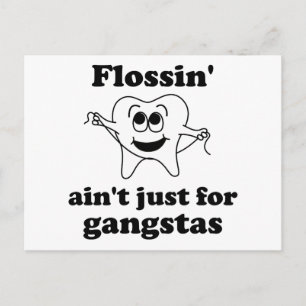 Carte Postale Flossin n'est pas juste pour les gangstas