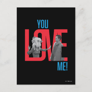 Carte Postale FRIENDS™ Citation You Love Me