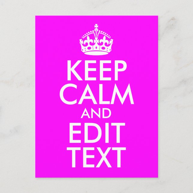 Carte Postale Fuchsia et blanc garder le calme et modifier le te (Devant)