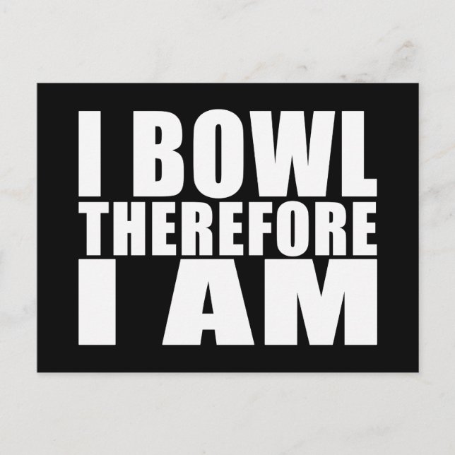 Carte Postale Funny Bowlers cite des plaisanteries : I Bowl Par  (Devant)