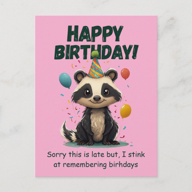 Carte Postale Funny Skunk Belated Birthday (Devant)