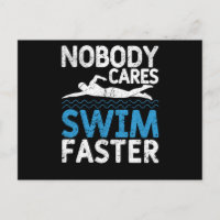 Funny Swimming Team Coach Sport Nobody Cares Swim
