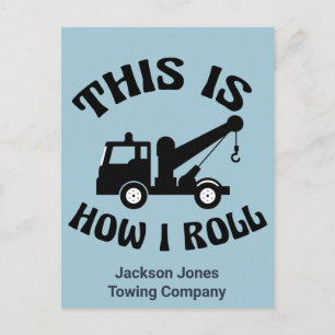 Carte Postale Funny Tow Truck Driver C'est comment je roule Cust