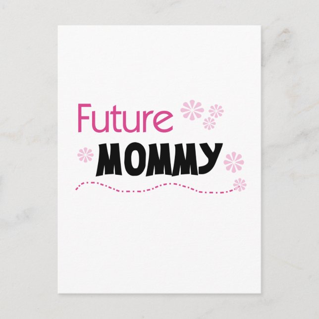 Carte Postale Futurs tee-shirts et cadeaux maman (Devant)