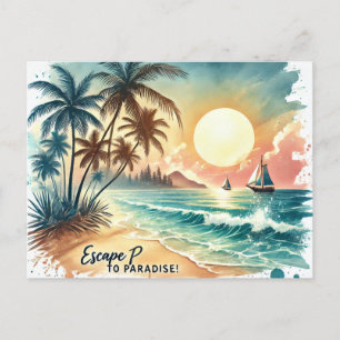 Carte Postale Fuyez vers le paradis !