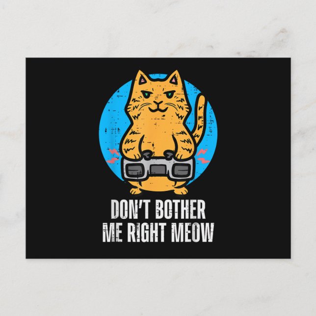 Carte Postale Gamer Cat Dont Bother Me Meow Funny Gaming Men Boy (Devant)